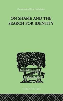 bokomslag On Shame And The Search For Identity