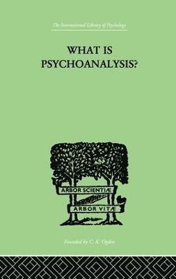 bokomslag What Is Psychoanalysis?