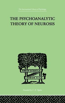 Psychoanalytic Theory Of Neurosis