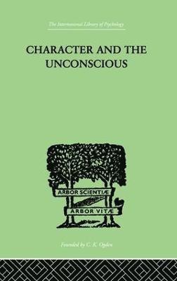 Character and the Unconscious 1