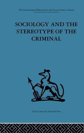 bokomslag Sociology and the Stereotype of the Criminal