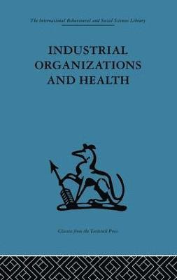 Industrial Organizations and Health 1