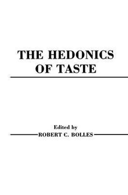 Hedonics of Taste 1