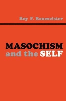 bokomslag Masochism and the Self