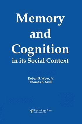 Memory and Cognition in Its Social Context 1