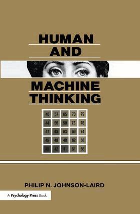 Philip N. Johnson-Laird - Human and Machine Thinking, Häftad