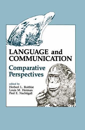 Herbert L. Roitblat, Louis M. Herman, Paul E. Nachtigall - Language and Communication, Häftad