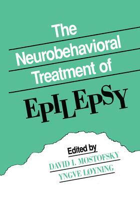 David I. Mostofsky, Yngve Loyning - Neurobehavioral Treatment of Epilepsy, Häftad
