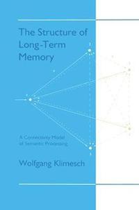 bokomslag The Structure of Long-term Memory