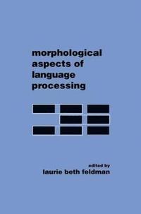 bokomslag Morphological Aspects of Language Processing