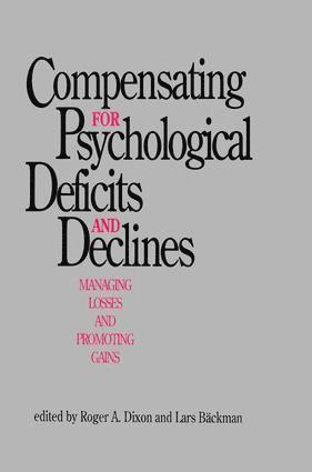 Roger A. Dixon, Lars B„ckman, Lars Backman, Roger a. Dixon, Lars B"ckman, Lars Bckman - Compensating for Psychological Deficits and Declines, Häftad