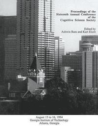bokomslag Proceedings of the Sixteenth Annual Conference of the Cognitive Science Society