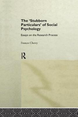 Stubborn Particulars of Social Psychology 1