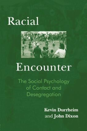 Kevin Durrheim, John Dixon - Racial Encounter, Häftad