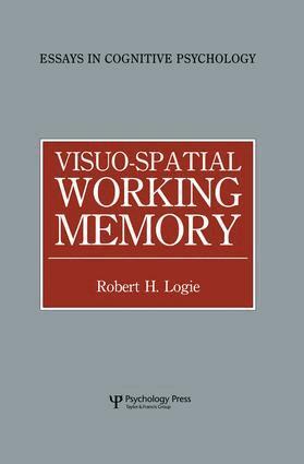 Robert H. Logie - Visuo-spatial Working Memory, Häftad