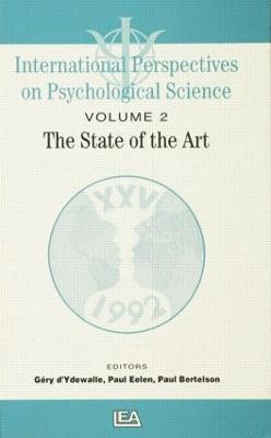 International Perspectives On Psychological Science, II: The State of the Art 1