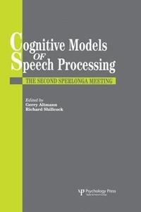 bokomslag Cognitive Models Of Speech Processing
