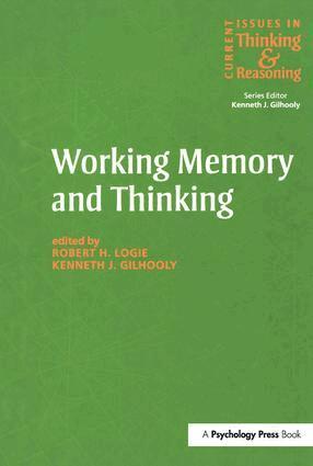 Kenneth Gilhooly, Robert H. Logie - Working Memory and Thinking, Häftad