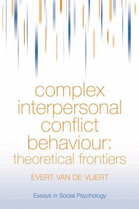 Evert Van der Vliert - Complex Interpersonal Conflict Behaviour, Häftad
