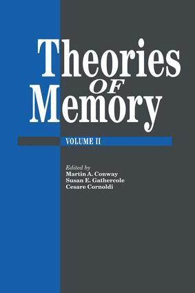 Martin A. Conway, Susan E. Gathercole, Cesare Cornoldi - Theories Of Memory II, Häftad