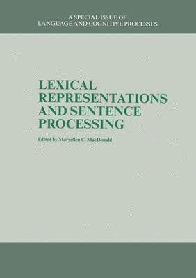 Lexical Representations And Sentence Processing 1