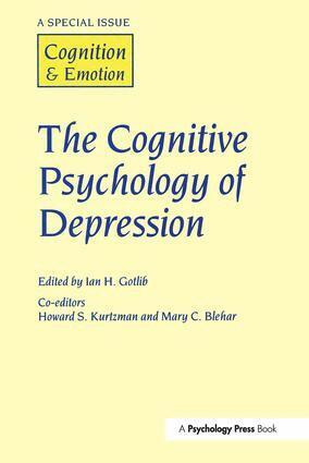 I.H. Gottlib - Cognitive Psychology of Depression, Häftad