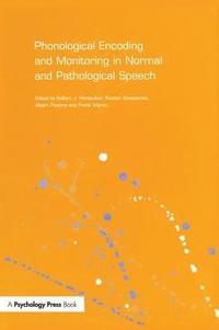 bokomslag Phonological Encoding and Monitoring in Normal and Pathological Speech