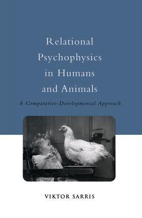 Viktor Sarris - Relational Psychophysics in Humans and Animals, Häftad