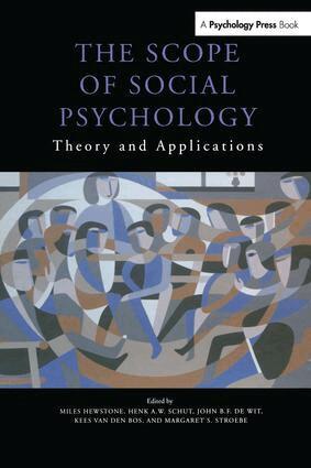 Miles Hewstone, Henk Schut, John de Wit, Kees Van Den Bos, Margaret Stroebe - Scope of Social Psychology, Häftad