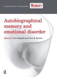 bokomslag Autobiographical Memory and Emotional Disorder