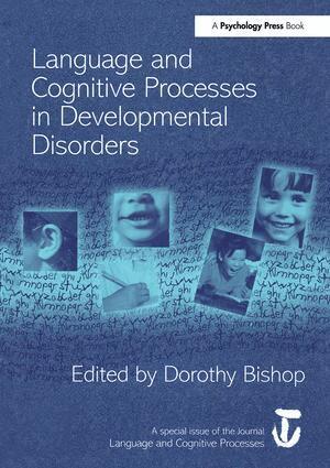 Dorothy Bishop - Language and Cognitive Processes in Developmental Disorders, Häftad