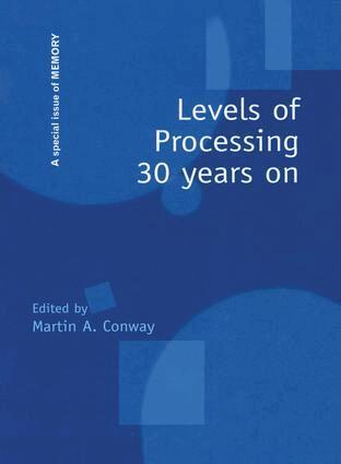 Martin A. Conway - Levels of Processing 30 Years On, Häftad