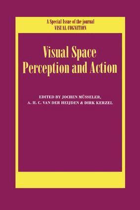 Jochen Müsseler, A.H.C. Van der Heijden - Visual Space Perception and Action, Häftad