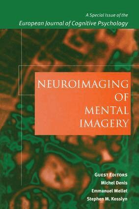 Michel Denis, Stephen M. Kosslyn, Emmanuel Mellet - Neuroimaging of Mental Imagery, Häftad