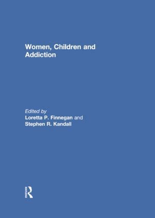 Various, Joy Wilkinson, Zinnie Harris, Bola Agbaje, Sam Holcroft, Sue Townsend, USA) Finnegan, Loretta (Thomas Jefferson University, USA) Kandall, Stephen (Albert Einstein College of Medicine, Loretta Finnegan, Stephen Kandall - Women, Children, and Addiction, Häftad