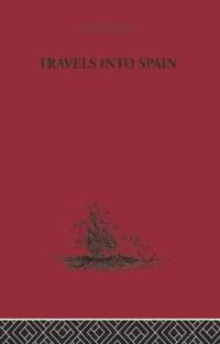 bokomslag Travels into Spain
