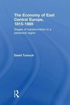Economy of East Central Europe, 1815-1989 1