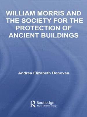 William Morris and the Society for the Protection of Ancient Buildings 1