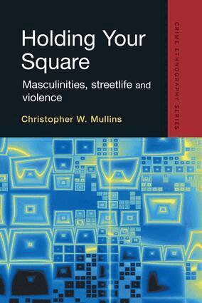 Christopher W. Mullins - Holding Your Square, Häftad