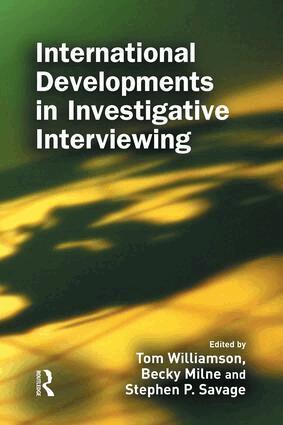 Tom Williamson, Becky Milne - International Developments in Investigative Interviewing, Häftad