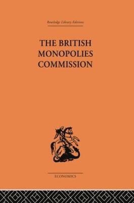Charles K. Rowley - British Monopolies Commission, Häftad