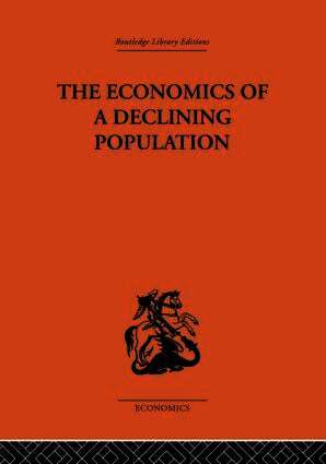 W.B. Reddaway, W. B. Reddaway - Economics of a Declining Population, Häftad