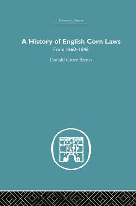 bokomslag History of English Corn Laws, A