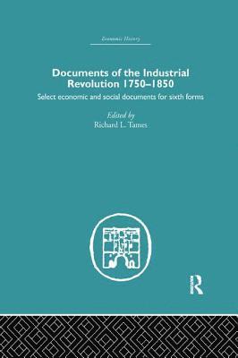 bokomslag Documents of the Industrial Revolution 1750-1850