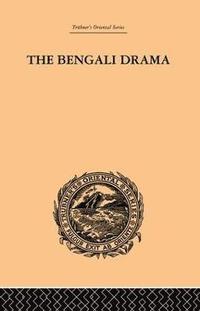 bokomslag The Bengali Drama