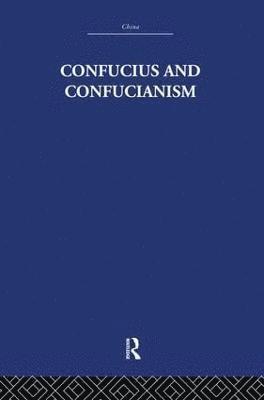 bokomslag Confucius and Confucianism