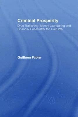 Criminal Prosperity 1