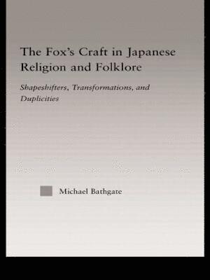 bokomslag The Fox's Craft in Japanese Religion and Culture