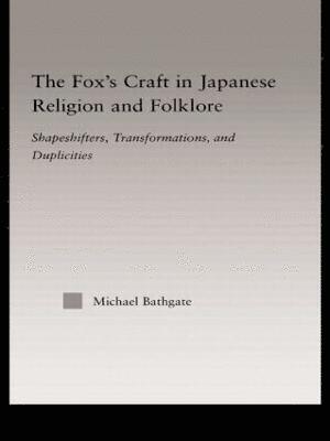 Fox's Craft in Japanese Religion and Culture