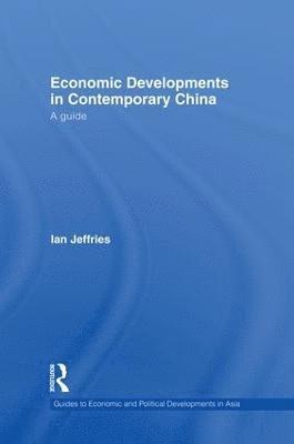 bokomslag Economic Developments in Contemporary China